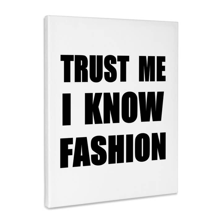 3dRose, Lita på mig, jag kan mode - rolig fashionista och designerhumor - rolig, museumkvalitet canvasduk för wholesale av 3dRose