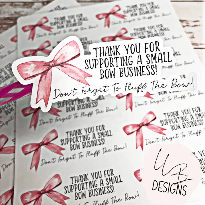 Bow Collection: Thank You For Supporting A Small Bow Business | Packaging Stickers | Business Branding | Small Shop Stickers | Sticker #: S0077 | Ready To Ship for wholesale by LLB Designs Studio