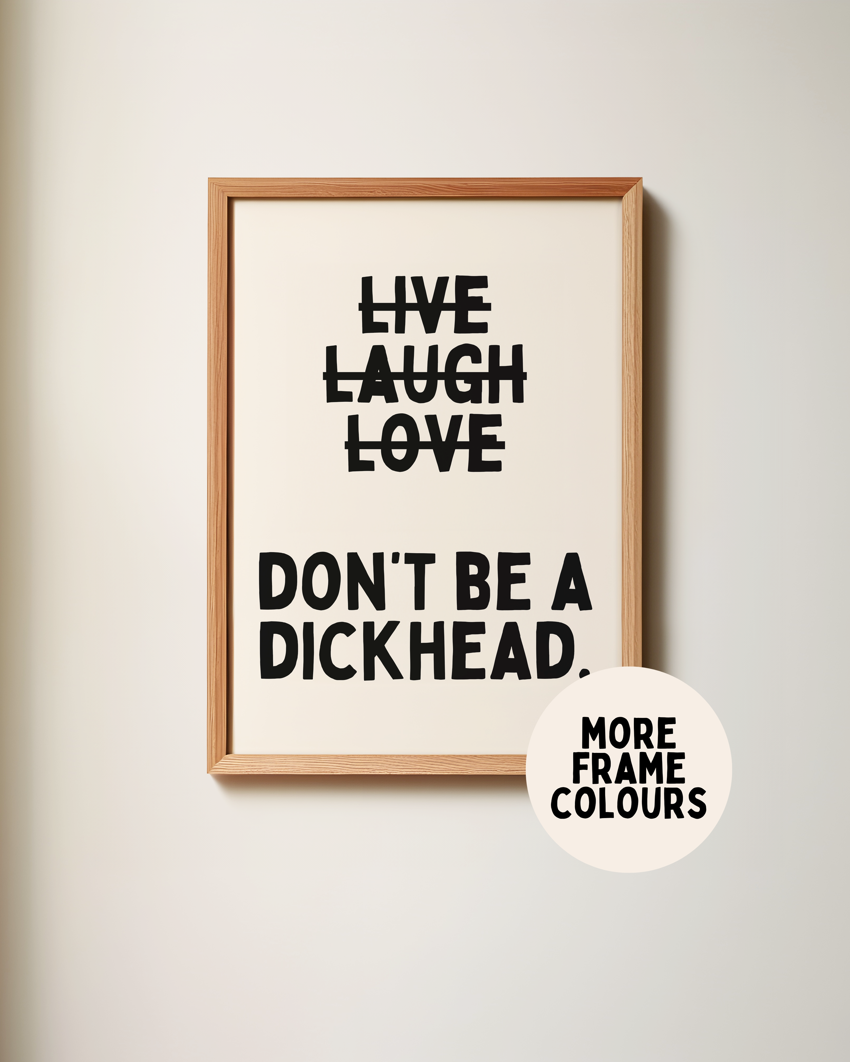 Wisdom and Wonder Designs – Impressão artística por atacado – Não Sejas Um Idiota | Preto & Creme | Impressão Artística4