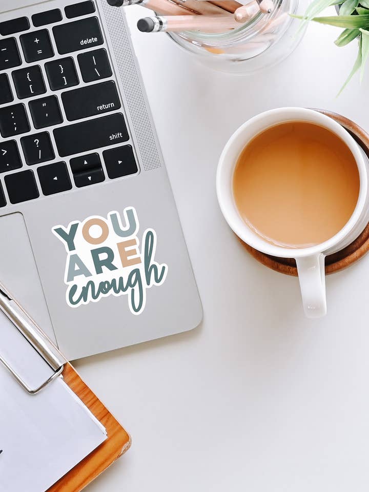 You Are Enough Sticker for wholesale by Dawning Designs