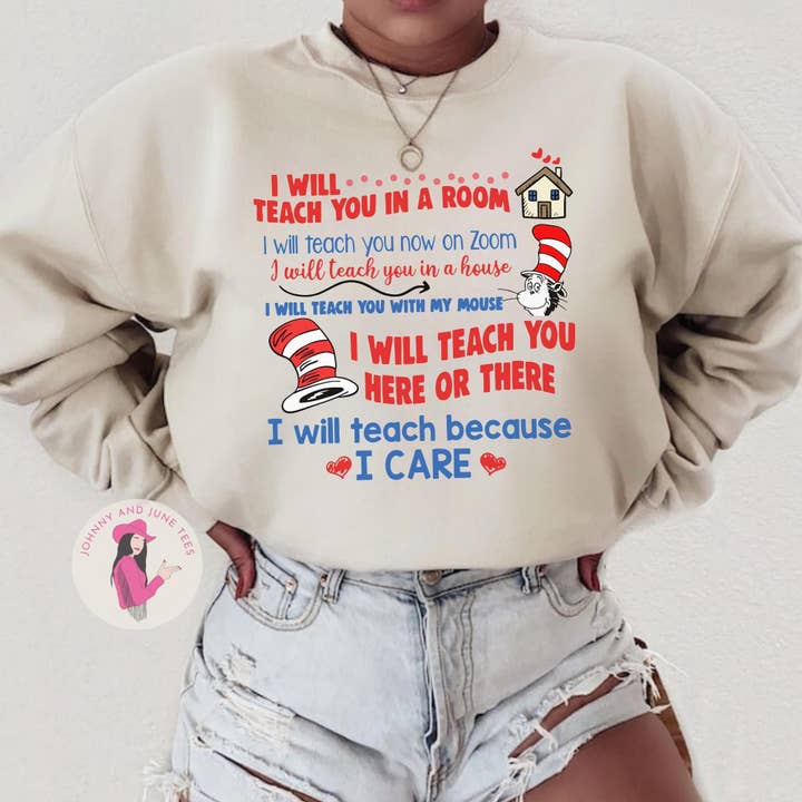 Johnny and June Tees - Venta al por mayor Sudadera estampada - Mujer - Te enseñaré en una sala Profesor de aprendizaje remoto Dr. Seuss