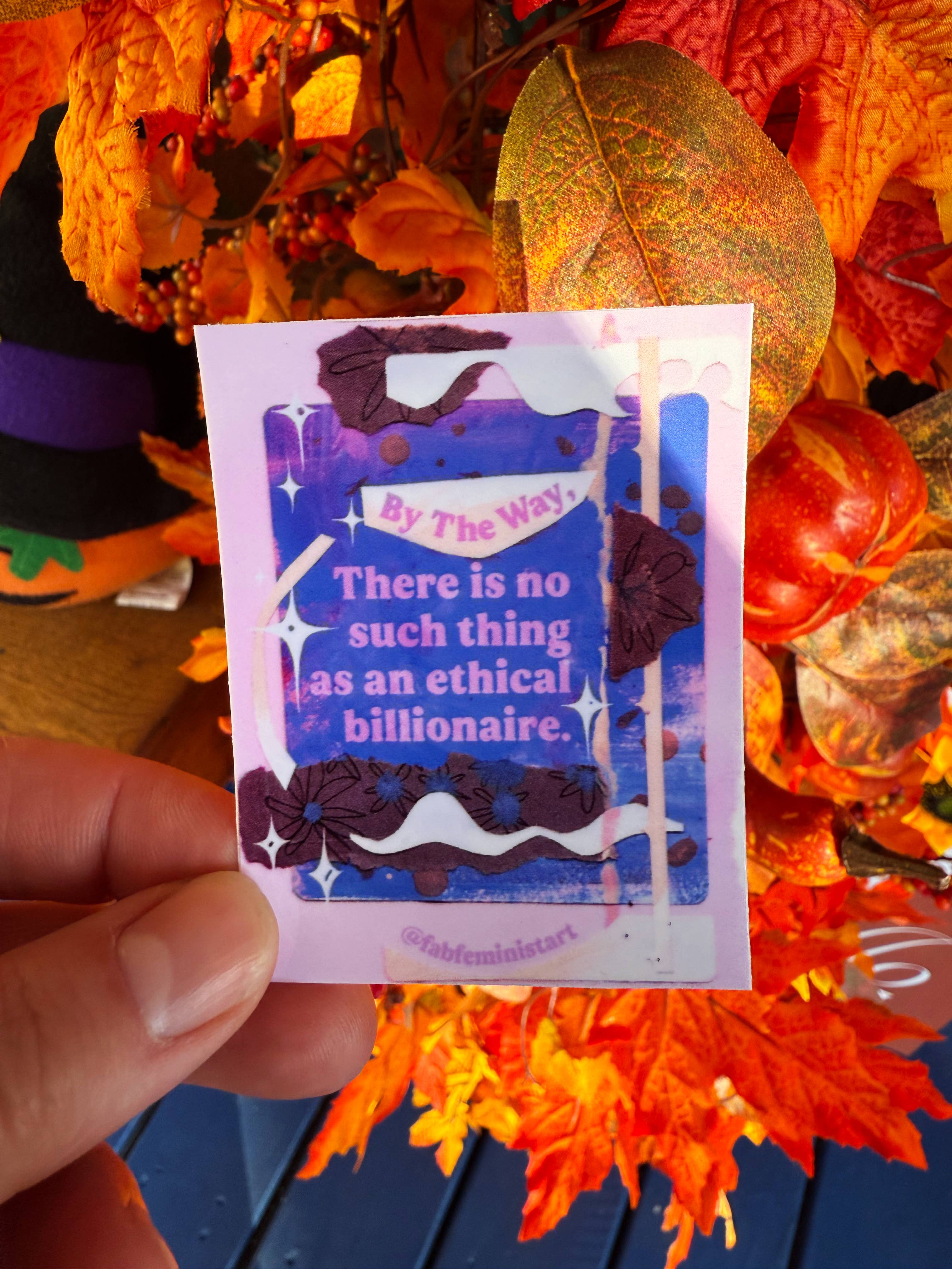 Fabulously Feminist - Vente Autocollant - Pas de milliardaire éthique : Autocollant féministe6