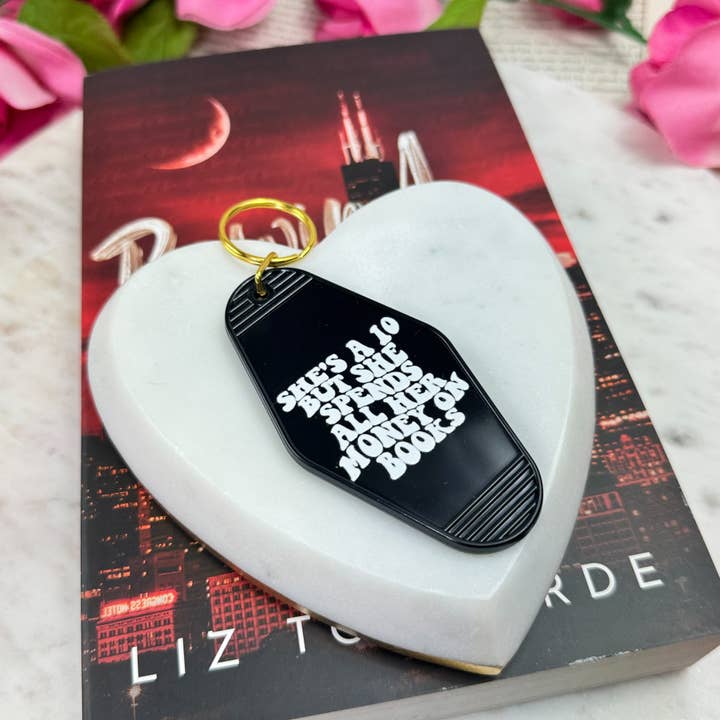 The Swoon Room - Wholesale Keychain - Women's - She's a Ten But Spends All Her Money On Books Motel Keychain5