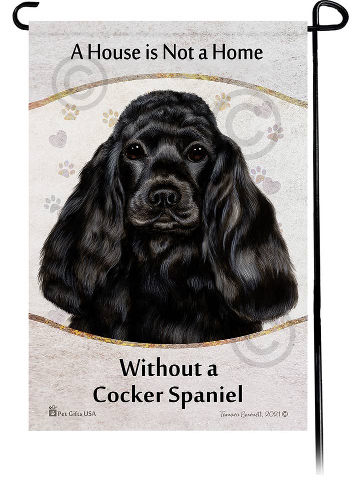 Cocker Spaniel Black A House Is Not A Home - Garden Fla... for wholesale by Pet Gifts USA, LLC