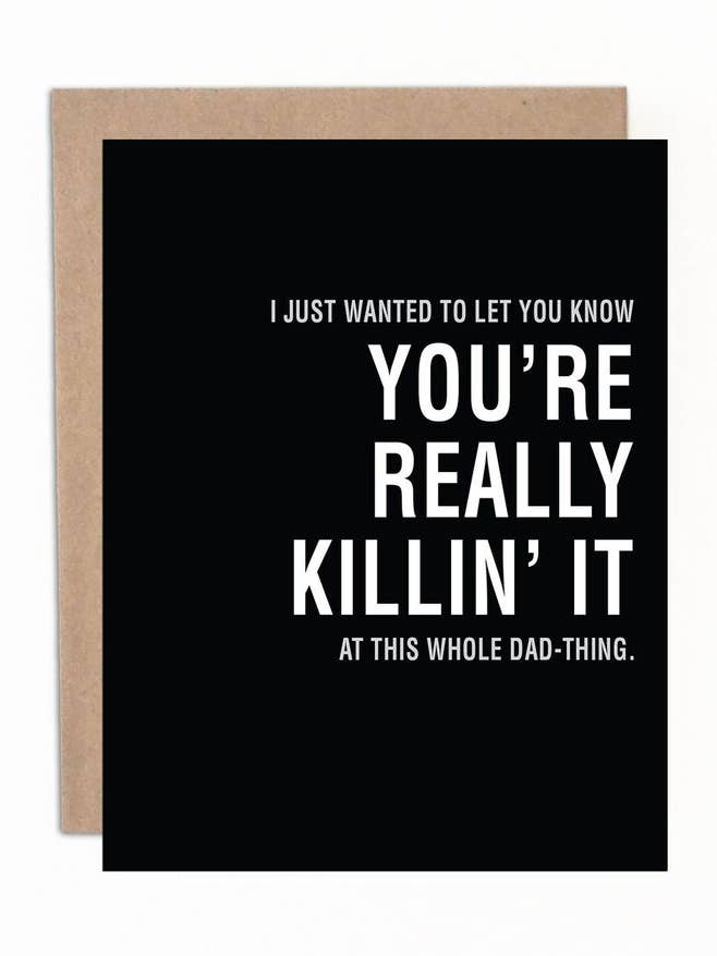 Sólo quería hacerte saber que realmente lo estás matando en todo esto de papá. para venta al por mayor de Merrily Designs