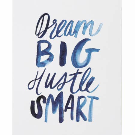 Thimblepress - Wholesale Art Print - Dream Big, Hustle Smart 8 x 10 Print
