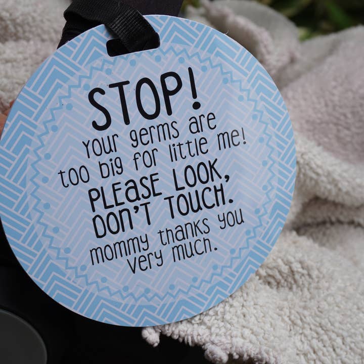 Three Little Tots - Wholesale Stroller Cover/Accessory - Baby - Blue Mommy No Touching and Stroller Tag4