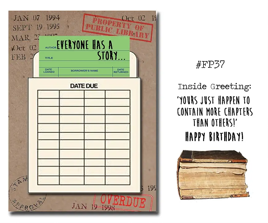 Fly Paper Products - Wholesale Birthday Card - Everyone Has A Story Birthday Greeting Card1
