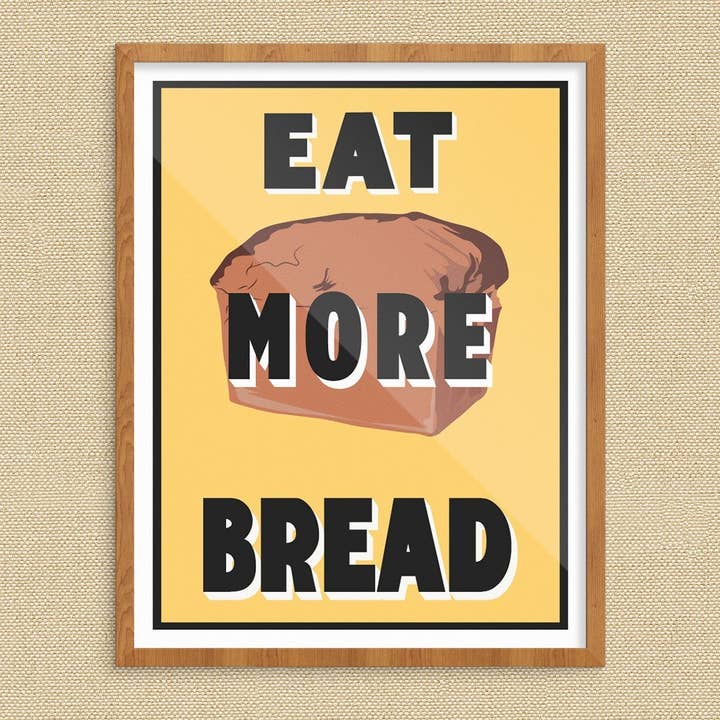 11" x 14" Eet meer brood print voor wholesale door Fridgedoor