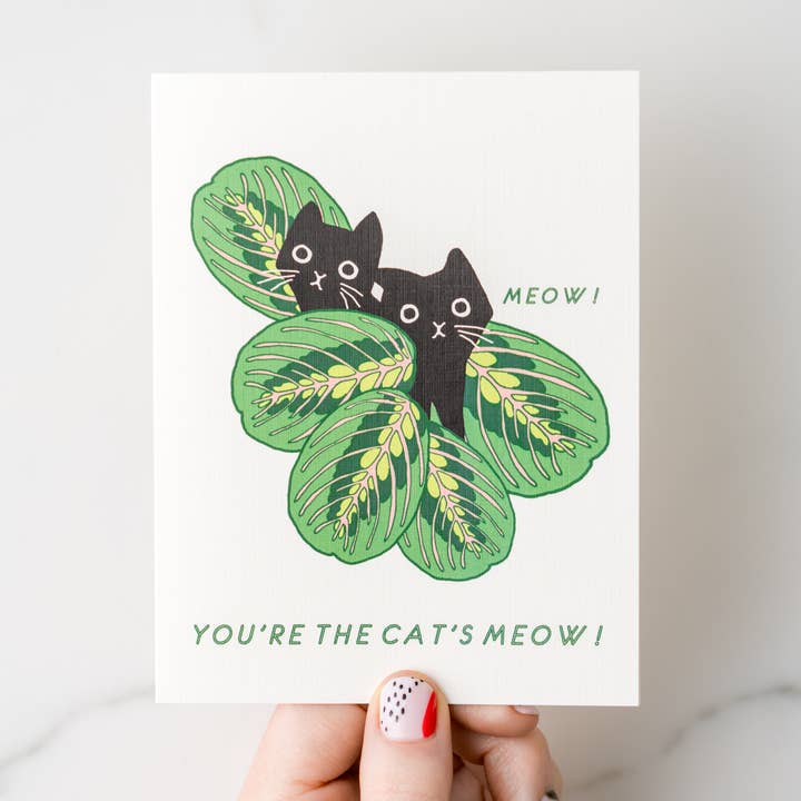 You're the Cat's Meow Greeting Card for wholesale by ILOOTPAPERIE