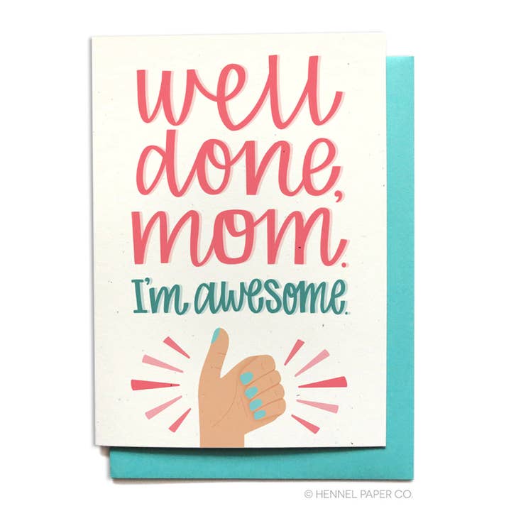 Mother's Day Card - Well Done Mom for wholesale by Hennel Paper Co.