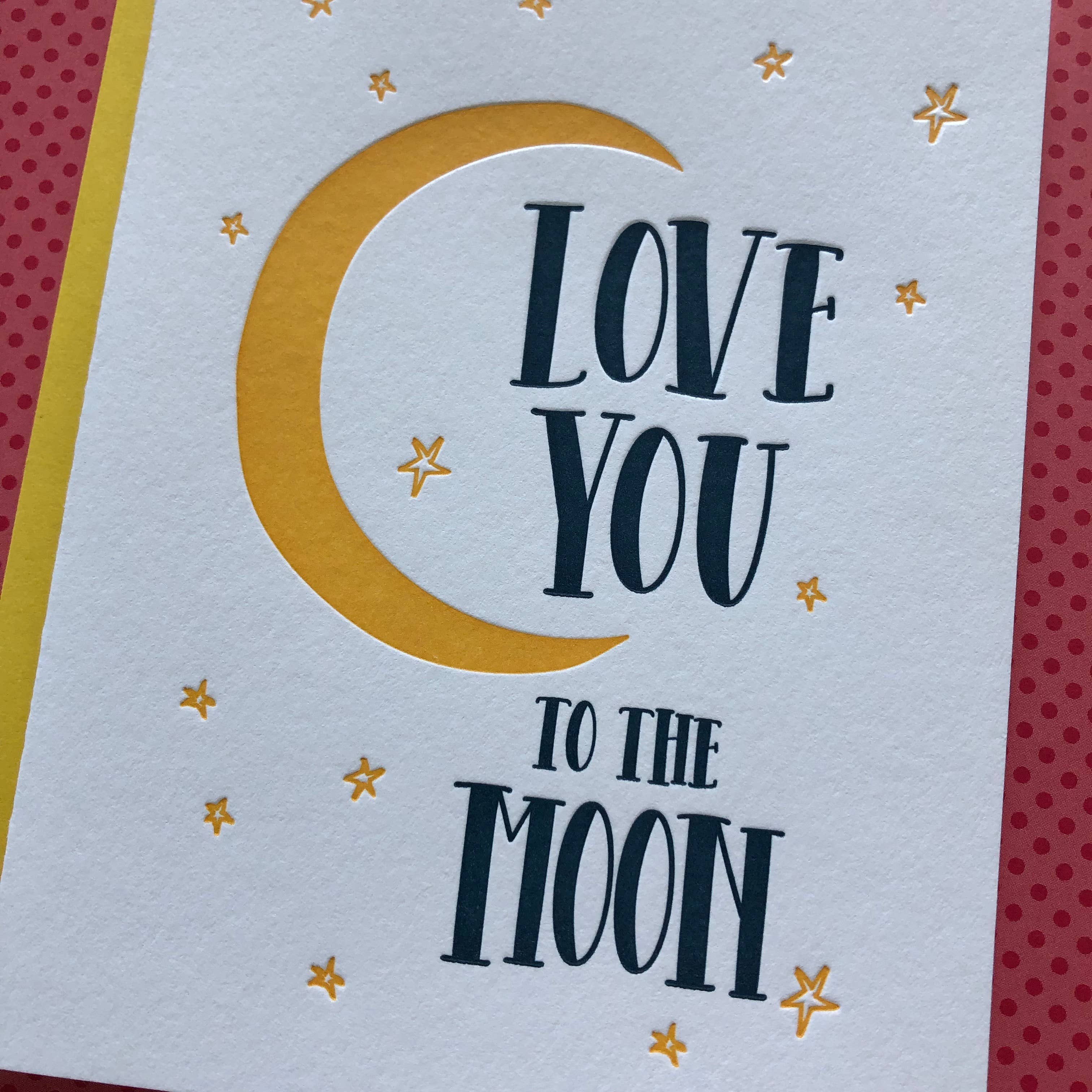 Lucky Bee Press - Wholesale Love Card - Love You to the Moon - letterpress card2