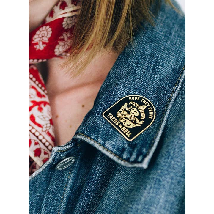 Pyknic - Wholesale Lapel Pin/Button - Hope They Serve Tacos In Hell Pin2