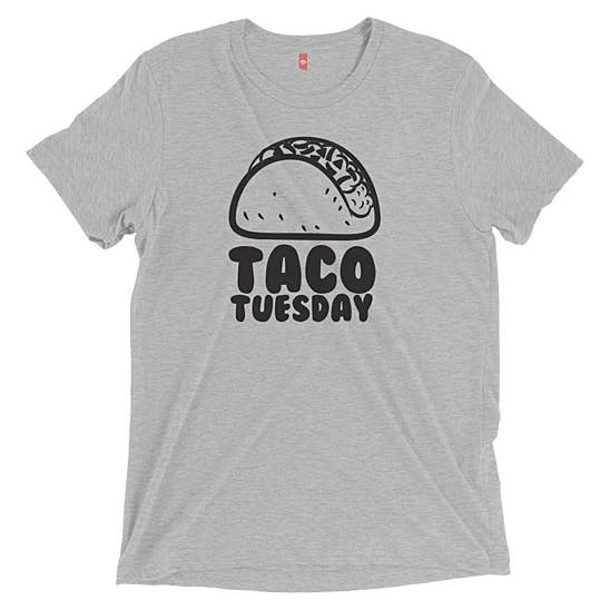 "Taco Tuesday" Adult Unisex Tee for wholesale by The Talking Shirt