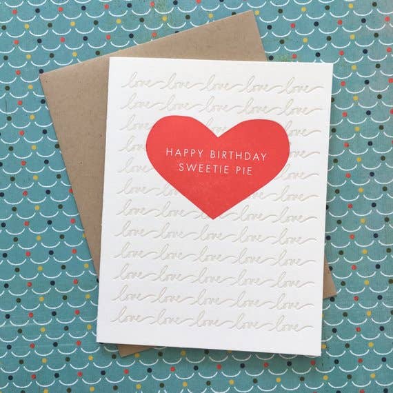 Lucky Bee Press - Wholesale Birthday Card - Happy Birthday Sweetie Pie - letterpress card1