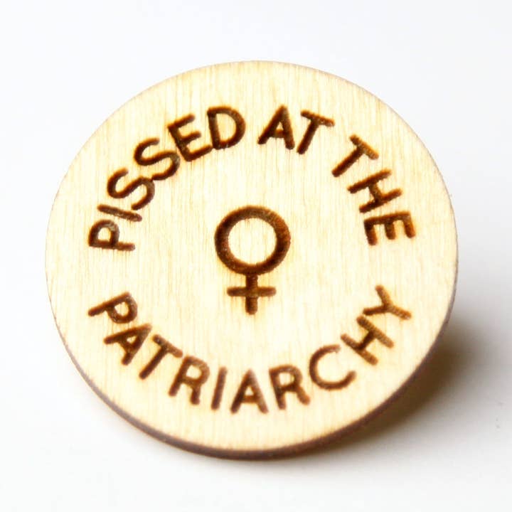 Pissed at the Patriarchy - Lasercut Pin for wholesale by Studio Smalls