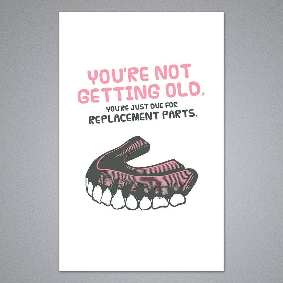 Breathless Paper Co. - Wholesale Birthday Card - You're Not Getting Old You're Just Due For Replacement Parts Card0