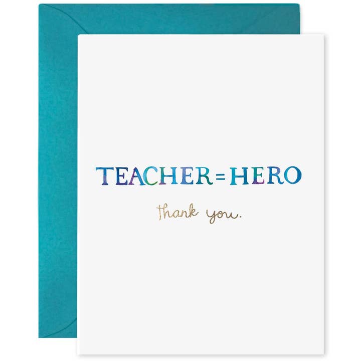 Teacher equals Hero Greeting Card for wholesale by E. Frances Paper