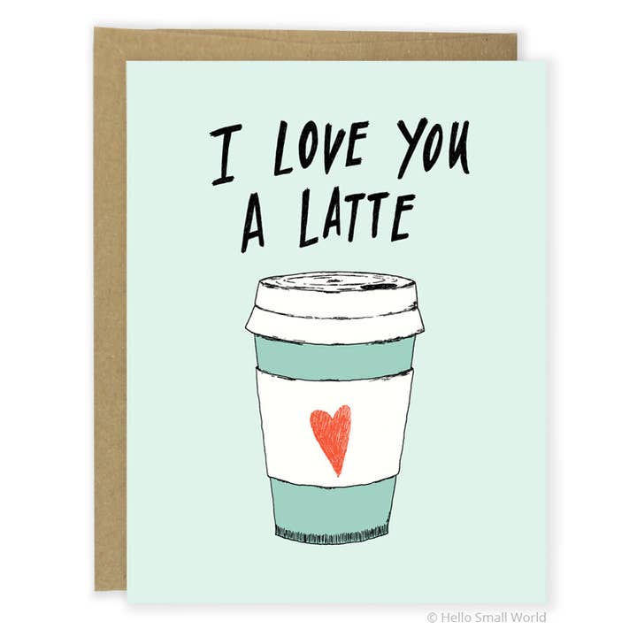 Love You A Latte Card for wholesale by Hello Small World