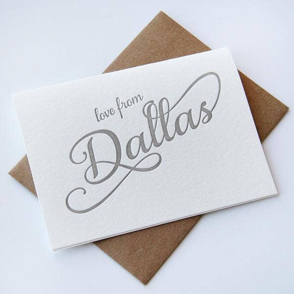 Love from Dallas - Letterpress Regional Greeting Card for wholesale by Steel Petal Press