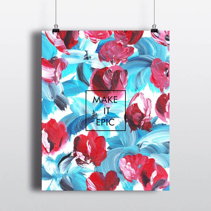 Konst Print Gör det episka blommig  för wholesale av pixelimpress