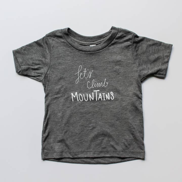 Let's Climb Mountains Toddler T-Shirt for wholesale by Southern Top Stitch