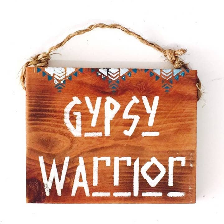 Gypsy Warrior Wood Wall Sign Handmade Art Strength Gift for wholesale by Mahalo Market