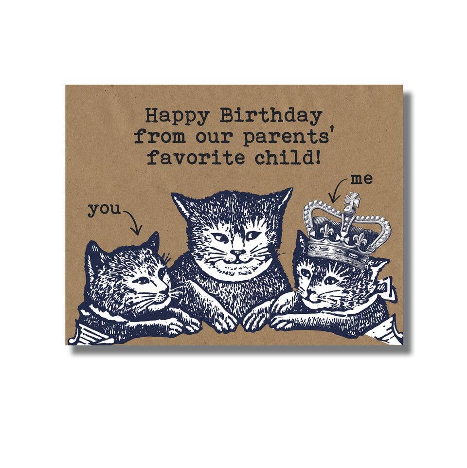 REMOVED BRAND - Wholesale Birthday Card - Favorite Child Snarky Sibling Birthday Card0