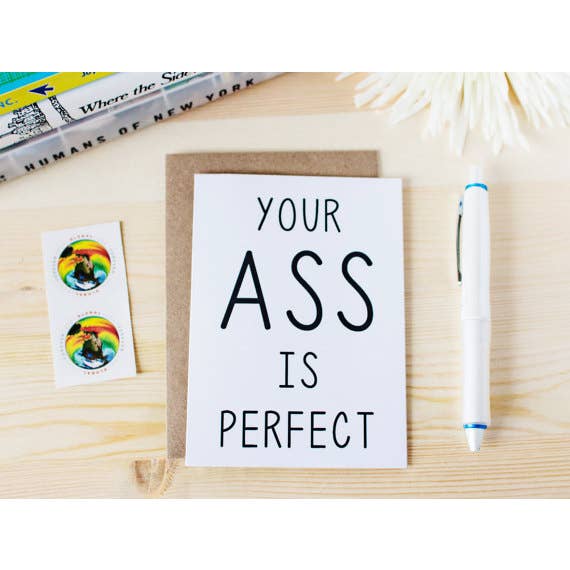 Honest AF Cards - Wholesale Encouragement Card - Your A** Is Perfect Card1