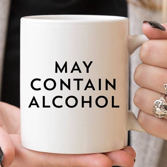 May Contain Alcohol Coffee Mug for wholesale by Quotable Life