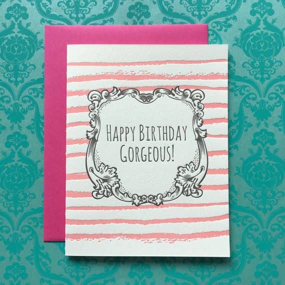 Lucky Bee Press - Wholesale Birthday Card - Happy Birthday Gorgeous - letterpress card0