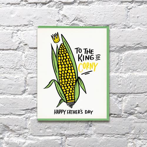 King Of Corny Father's Day Card for wholesale by Bench Pressed