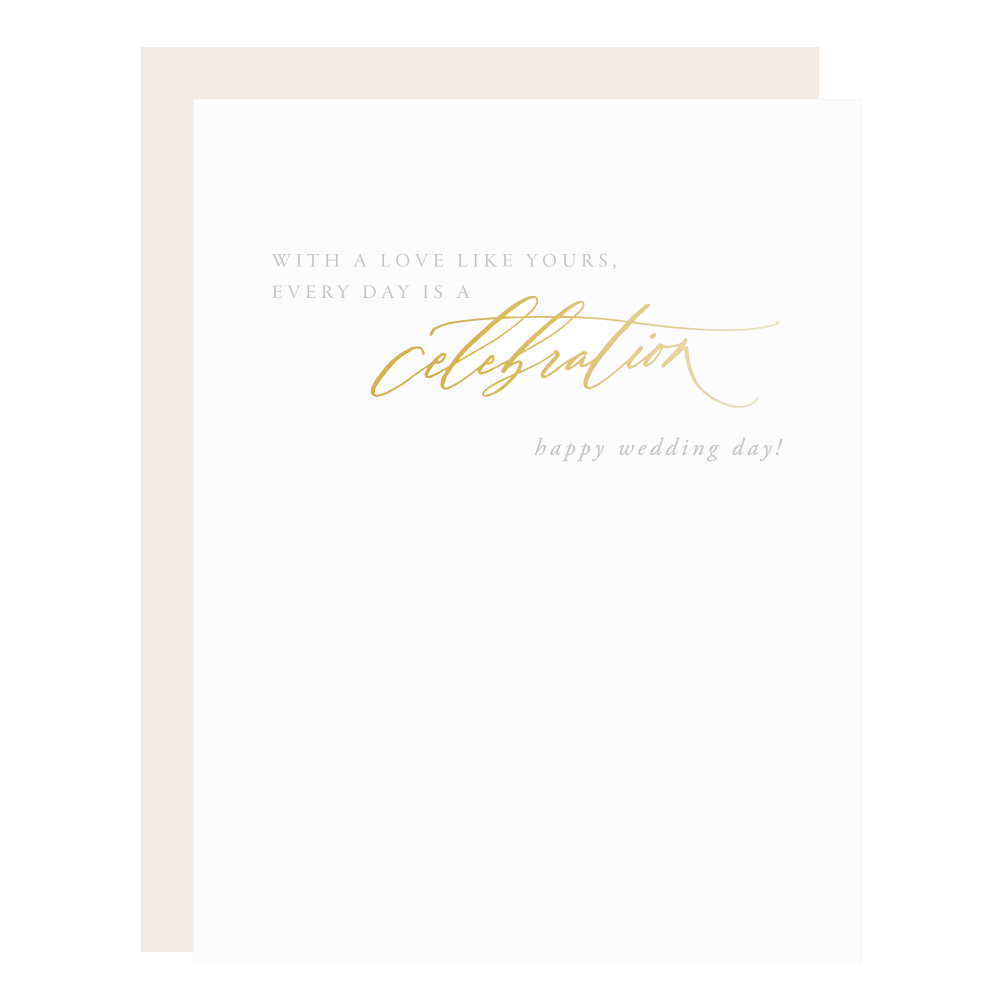 Little Well Paper Co. - Wholesale Wedding Card - Every Day a Celebration Card0