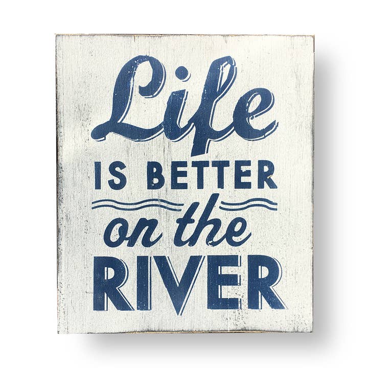 Go Jump in the Lake® - Wholesale Sign - Life is better on the River 13 x 19- NAVY0