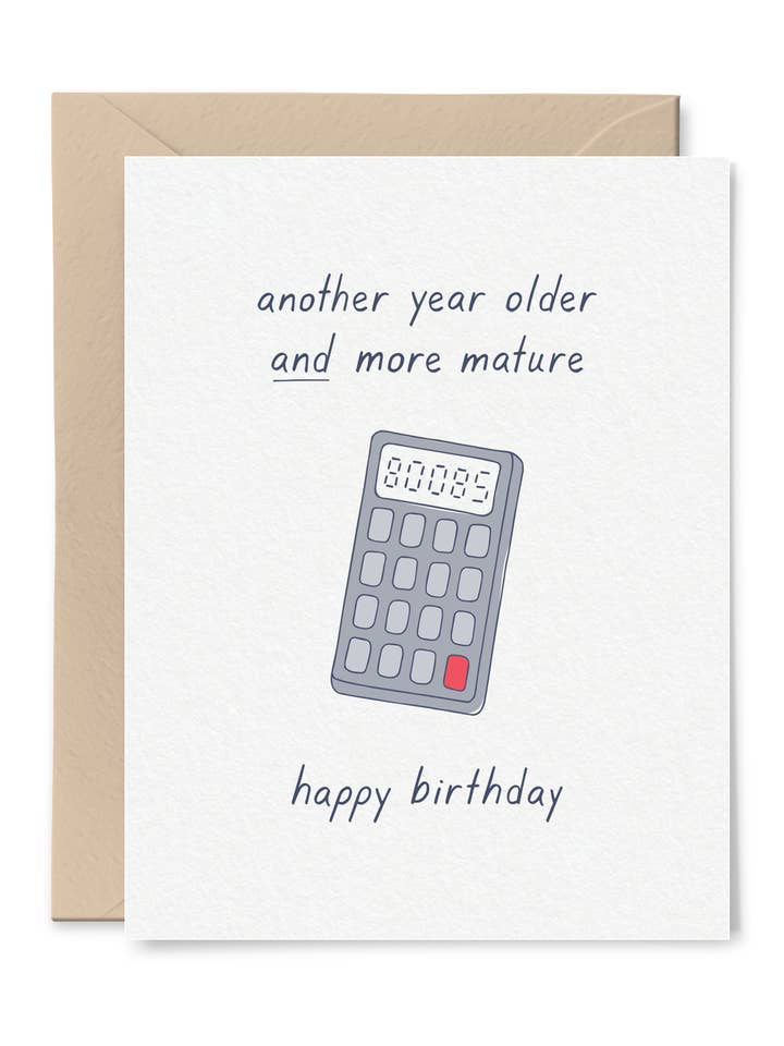 Another Year Old and More Mature Birthday Card for wholesale by Tiny Hooray