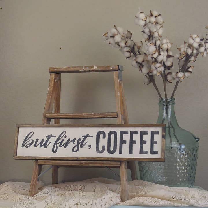 But First, Coffee Sign for wholesale by The Green Elephant Shop