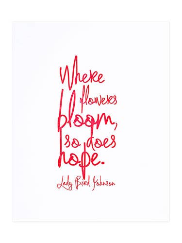 Lady Bird Johnson Letterpress Quote - Red for wholesale by Thimblepress