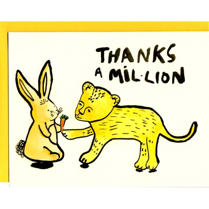 Thanks A Mil-Lion - Premium Thank You Card for wholesale by I Must Draw