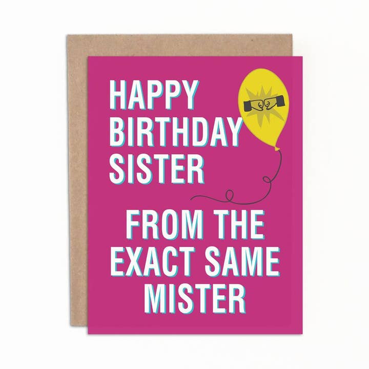 Merrily Designs – Engroshandel Fødselsdagskort – Tillykke med fødselsdagen Søster fra nøjagtig samme Mister0