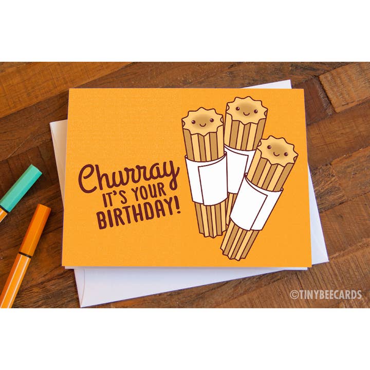 Tiny Bee Cards - Wholesale Birthday Card - Churro Birthday Card "Churray It's Your Birthday"1