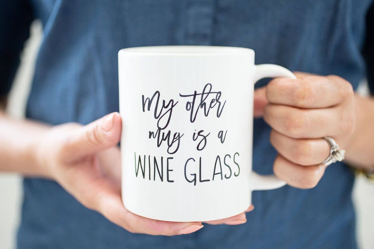 Creations By Sasha - Wholesale Coffee Mug - My Other Mug Is A Wine Glass1