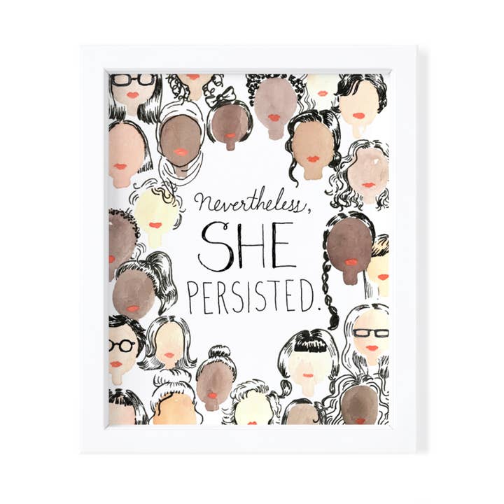 Nevertheless, She Persisted - 8x10 Fine Art Print for wholesale by Kimothy Joy