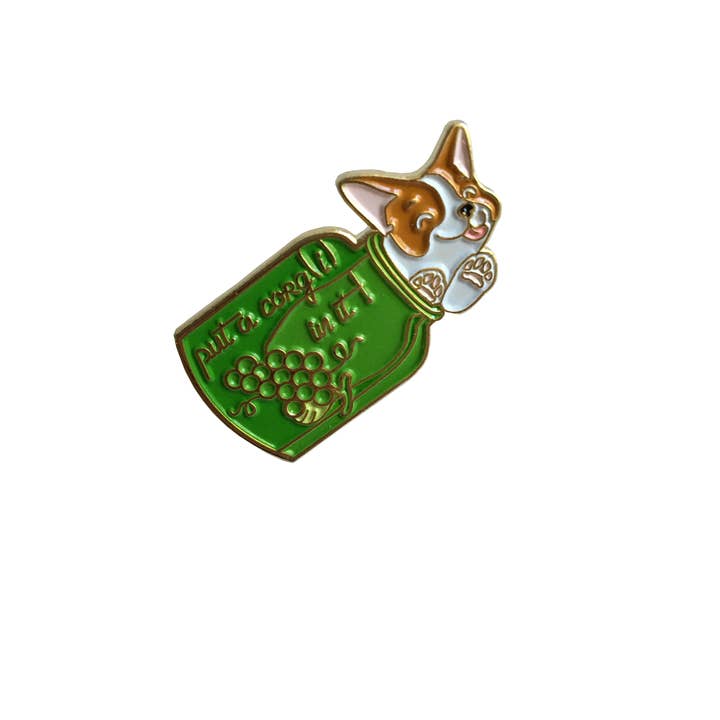 Put A Corgi In It Enamel Pin for wholesale by ILOOTPAPERIE