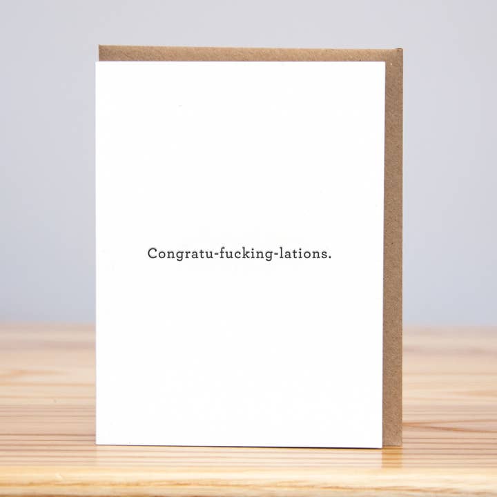 Congratu-fucking-lations (Letterpress) for wholesale by Huckleberry Letterpress