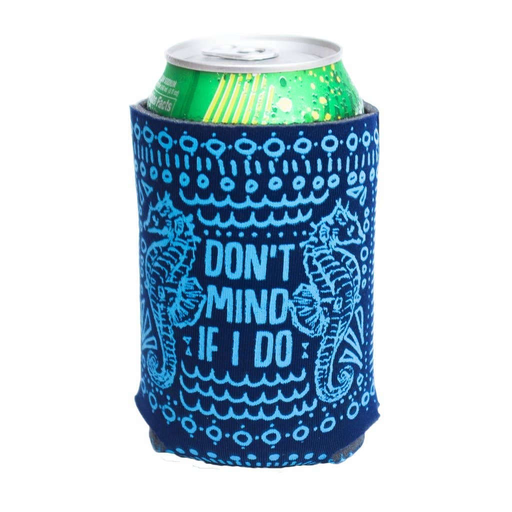 Cinder + Salt - Wholesale Drink Huggers & Koozies - Can Cooler - Don't Mind If I Do4