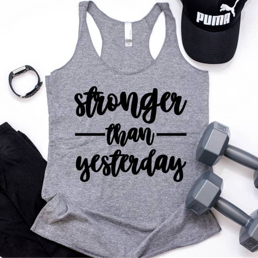 Stronger Than Yesterday Workout Graphic Tank for wholesale by FAMS design