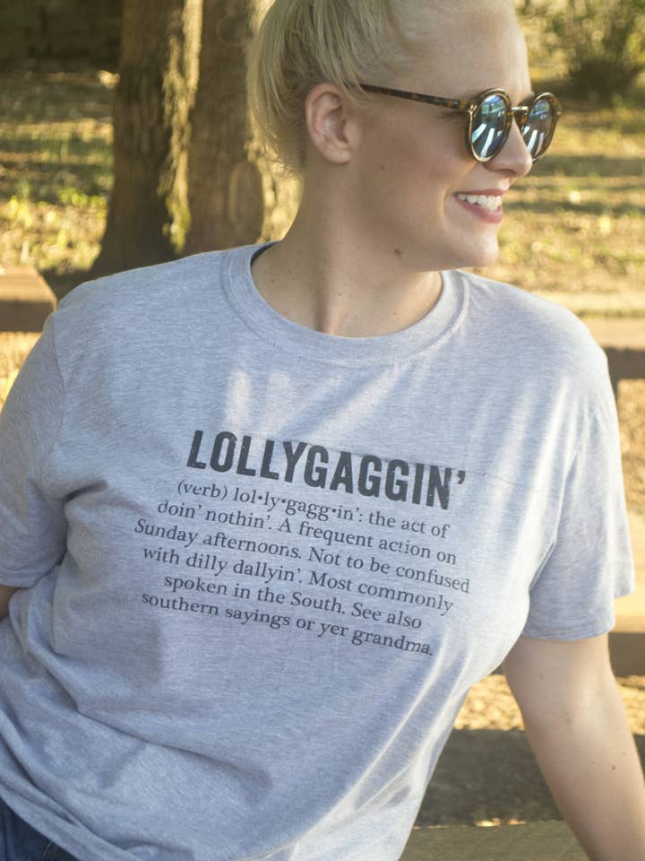 *SALE* Lollygaggin’ Shirt for wholesale by SOUTHERN FRIED DESIGN BARN