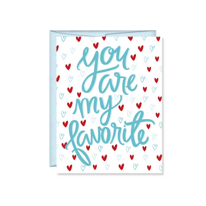 You Are My Favorite Valentine Card for wholesale by Pen & Paint