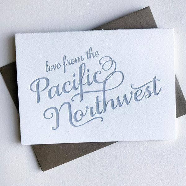 Love from the Pacific Northwest - Letterpress Regional Card for wholesale by Steel Petal Press