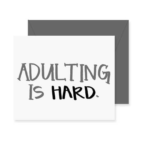 Adulting Is Hard Greeting Card for wholesale by Fresh Out of Ink